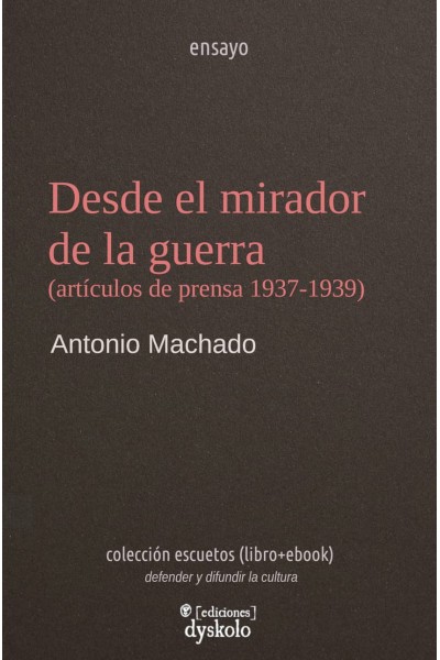 DESDE EL MIRADOR DE LA GUERRA