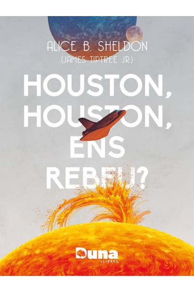 HOUSTON, HOUSTON ENS REBEU?