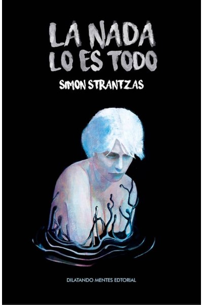 LA NADA QUE LO ES TODO