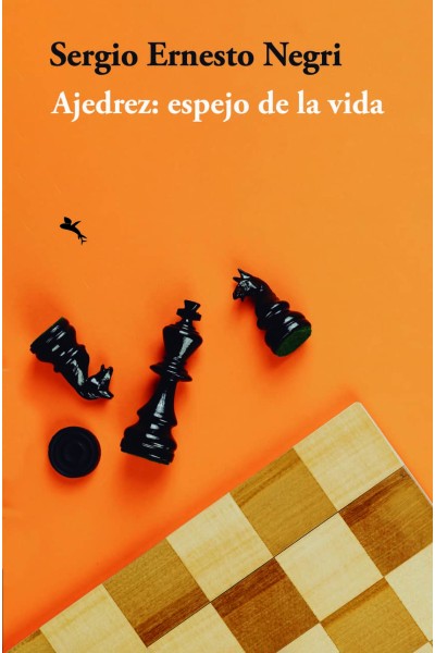 AJEDREZ: ESPEJO DE LA VIDA