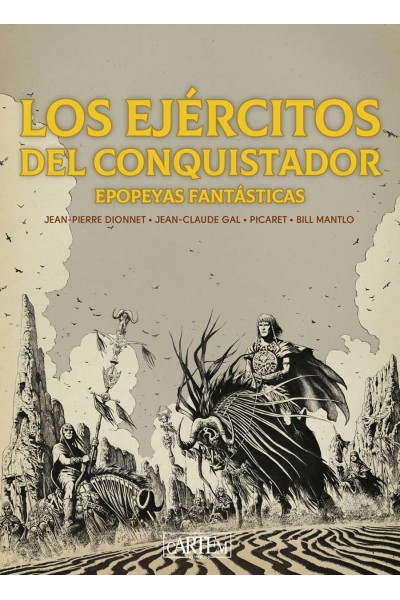 LOS EJÉRCITOS DEL CONQUISTADOR (ED.ESPECIAL EN B/N)