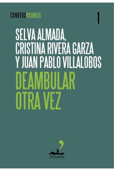 DEAMBULAR OTRA VEZ