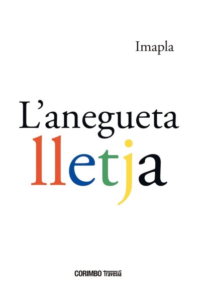 ANEGUETTA LLETJA, L'