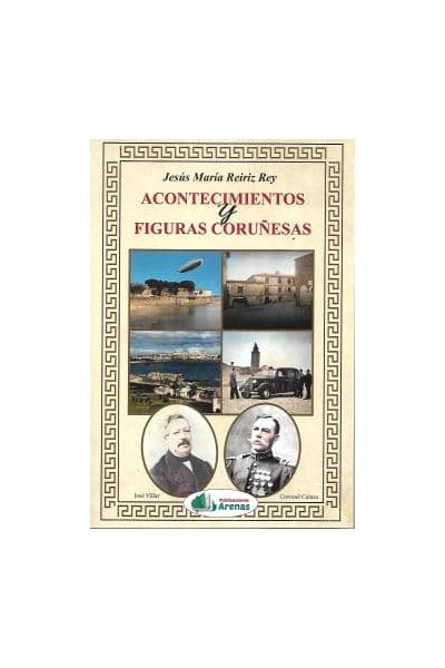 ACONTECIMIENTOS Y FIGURAS CORUÑESAS