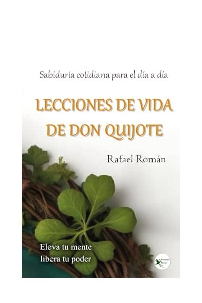 LECCIONES DE VIDA DE DON QUIJOTE