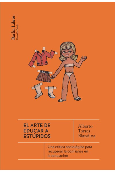 EL ARTE DE EDUCAR A ESTÚPIDOS