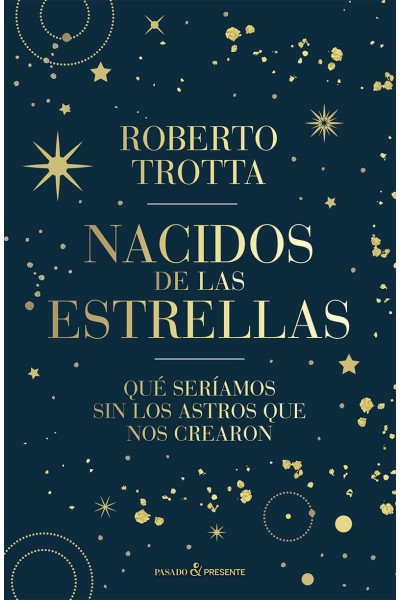 NACIDOS DE LAS ESTRELLAS