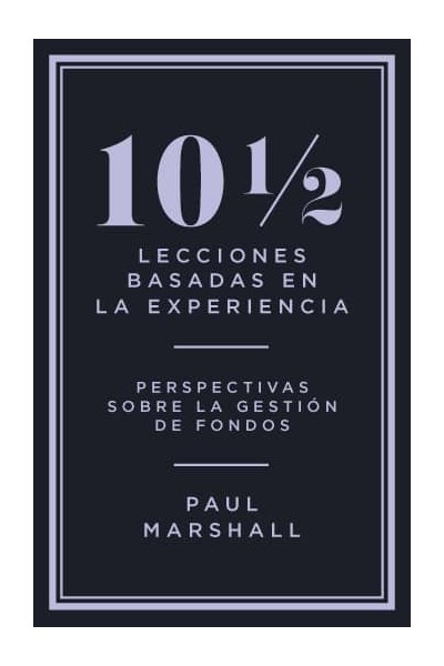 10 ½ LECCIONES BASADAS EN LA EXPERIENCIA