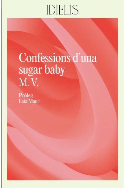 CONFESSIONS D'UNA SUGAR BABY