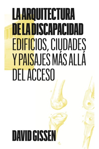 LA ARQUITECTURA DE LA DISCAPACIDAD