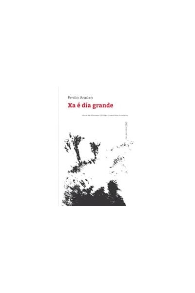 XA É DÍA GRANDE