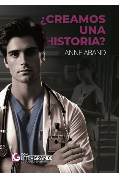 CREAMOS UNA HISTORIA EDICION EN LETRA GRANDE