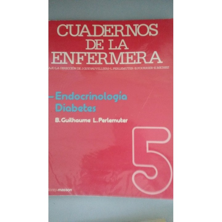 Cuadernos de la enfermera 5: Endocrinología. Diabetes