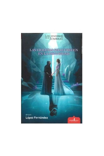 LOS SENDEROS DE LAS SOMBRAS