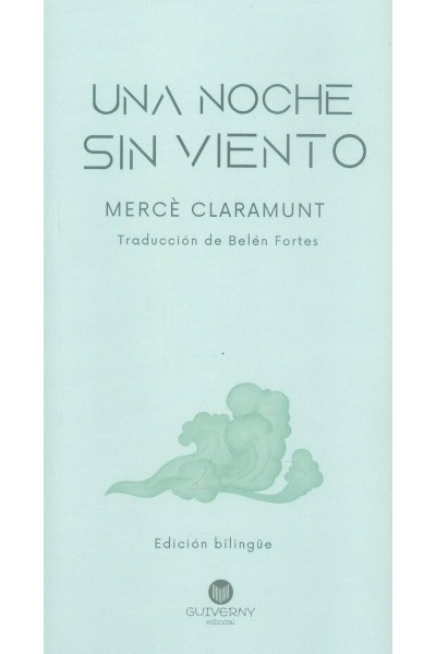 UNA NOCHE SIN VIENTO ; NIT SENSE VENT (EDICIÓN BILINGÜE)