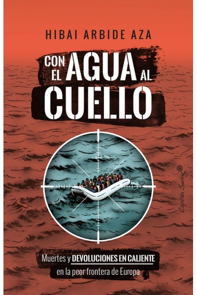 CON EL AGUA AL CUELLO