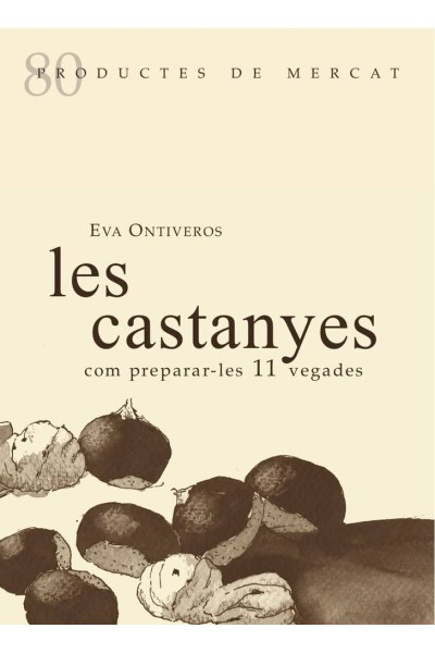 CASTANYES COM PREPARALES 11 VEGADES,LES