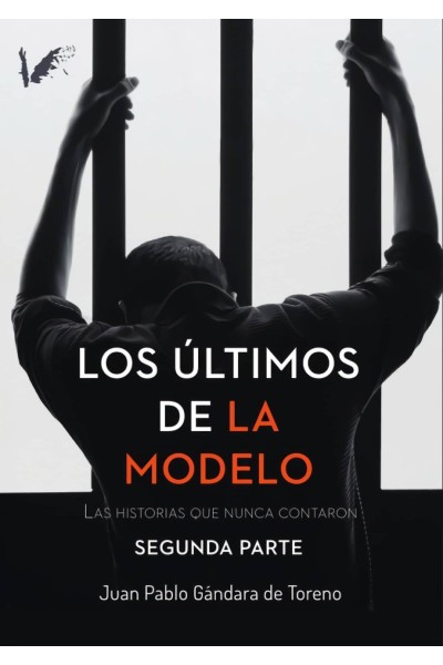 LOS ÚLTIMOS DE LA MODELO. SEGUNDA PARTE