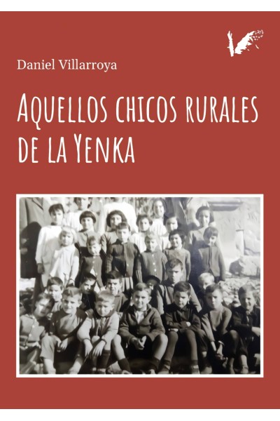 AQUELLOS CHICOS RURALES DE LA YENKA