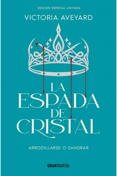 ESPADA DE CRISTAL . EDICION ESPECIAL LIMITADA