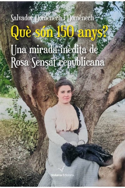 QUÈ SÓN 150 ANYS?