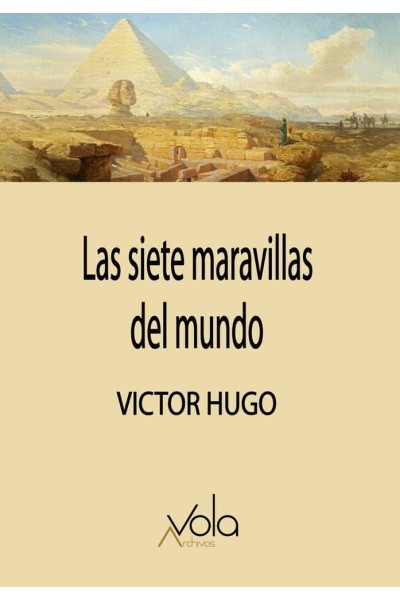 LAS SIETE MARAVILLAS DEL MUNDO