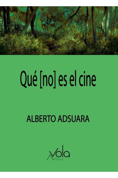 QUÉ [NO] ES EL CINE