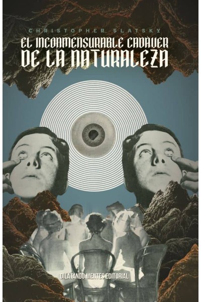 EL INCONMENSURABLE CADAVER DE LA NATURALEZA