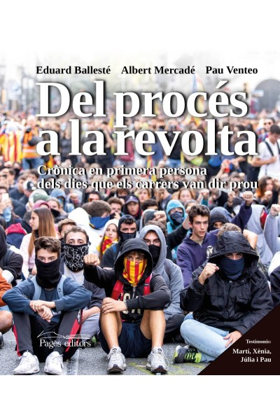 DEL PROCÉS A LA REVOLTA