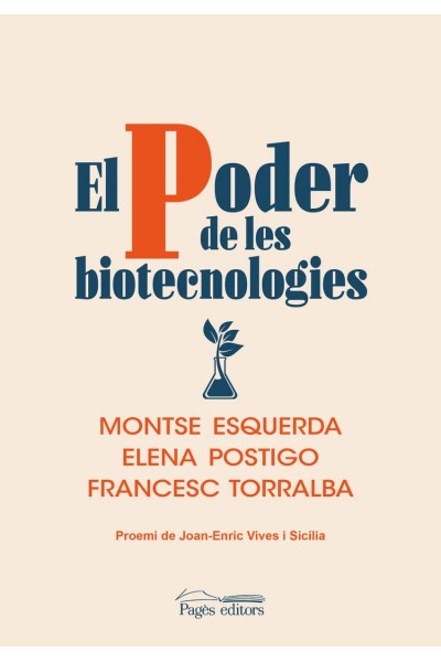 EL PODER DE LES BIOTECNOLOGIES