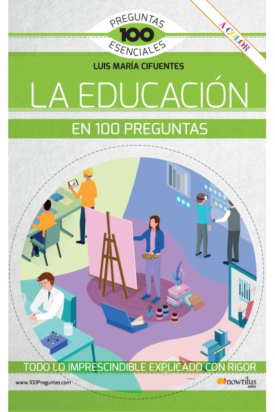 LA EDUCACIÓN EN 100 PREGUNTAS