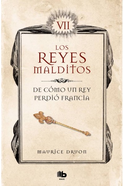 DE CÓMO UN REY PERDIÓ FRANCIA