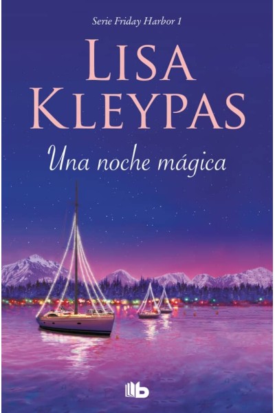 UNA NOCHE MÁGICA (FRIDAY HARBOR 1)