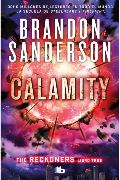 CALAMITY (TRILOGÍA DE LOS RECKONERS 3)