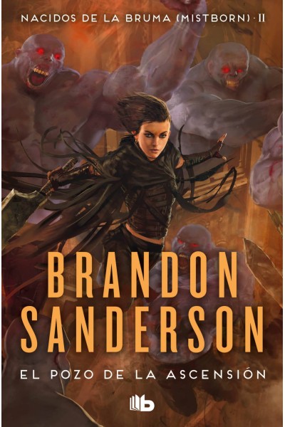 EL POZO DE LA ASCENSIÓN (NACIDOS DE LA BRUMA [MISTBORN] 2)