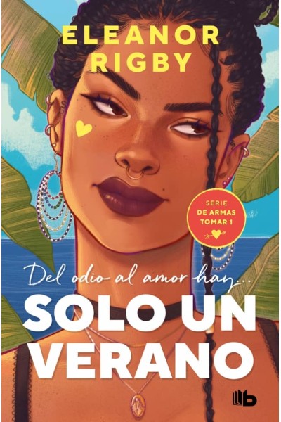SOLO UN VERANO (DE ARMAS TOMAR 1)
