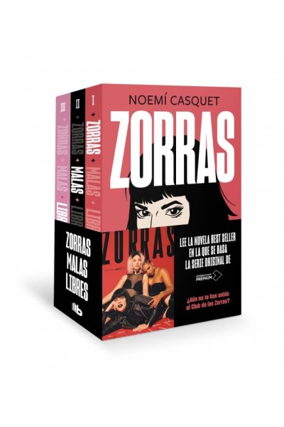 PACK TRILOGÍA ZORRAS (CONTIENE LOS TÍTULOS: ZORRAS # MALAS # LIBRES)