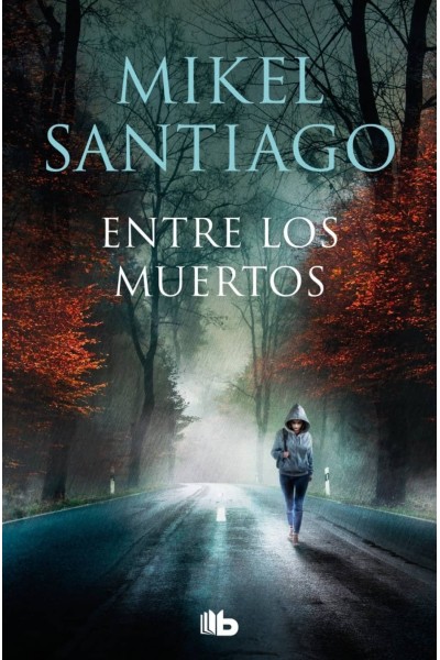 ENTRE LOS MUERTOS (TRILOGÍA DE ILLUMBE 3)