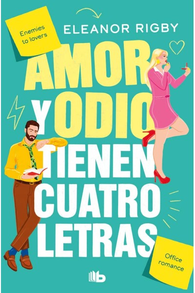 AMOR Y ODIO TIENEN CUATRO LETRAS