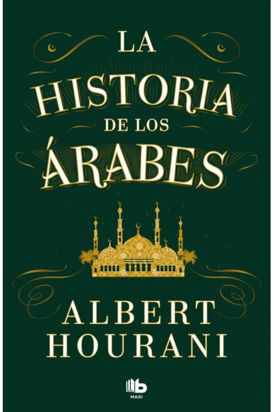 LA HISTORIA DE LOS ÁRABES