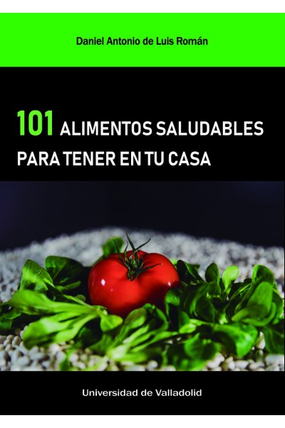 101 ALIMENTOS SALUDABLES PARA TENER EN TU CASA