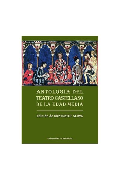 ANTOLOGIA DEL TEATRO CASTELLANO DE LA EDAD MEDIA