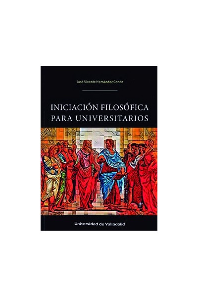 INICIACIÓN FILOSÓFICA PARA UNIVERSITARIOS