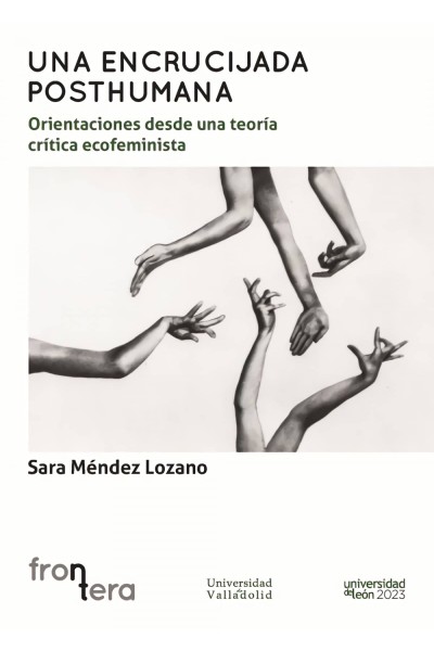 UNA ENCRUCIJADA POSTHUMANA: