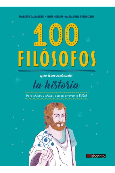 100 FILÓSOFOS QUE HAN MARCADO LA HISTORIA
