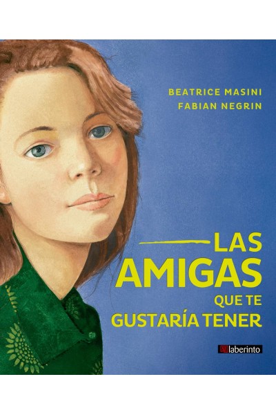 LAS AMIGAS QUE TE GUSTARÍA TENER