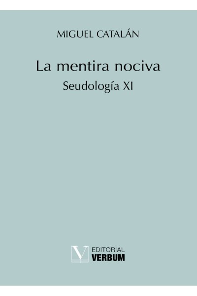 LA MENTIRA NOCIVA