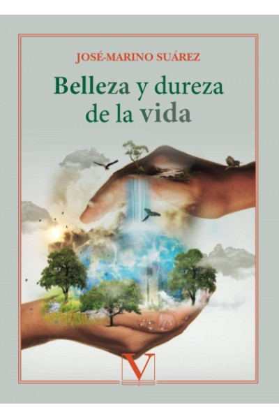 BELLEZA Y DUREZA DE LA VIDA