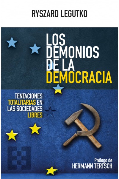 LOS DEMONIOS DE LA DEMOCRACIA