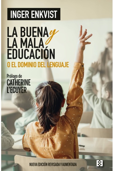 LA BUENA Y LA MALA EDUCACIÓN